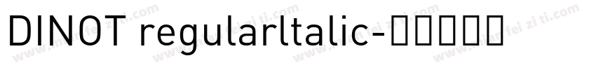 DINOT regularltalic字体转换